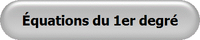 Équations du 1er degré