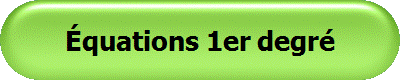 Équations 1er degré